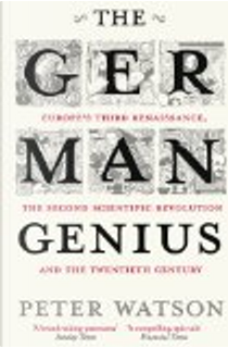 The German Genius by Peter Watson