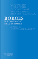 Il linguaggio dell'intimità by Jorge L. Borges
