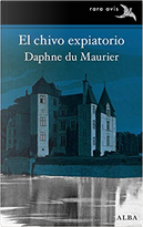 El chivo expiatorio by Daphne du Maurier