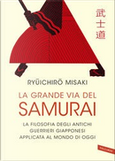 La grande via del samurai by Misaki Ryūichirō