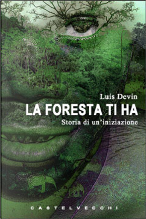 La foresta ti ha by Luis Devin
