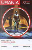 Abissi d'acciaio by Isaac Asimov
