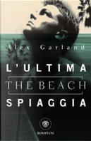 L'ultima spiaggia by Alex Garland
