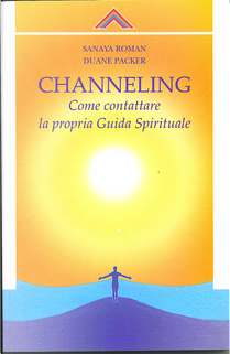 Channelling by Duane Packer, Sanaya Roman