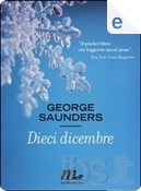 Dieci dicembre by George Saunders