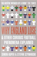 Why England Lose by Simon Kuper, Stefan Szymanski