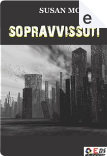 Sopravvissuti by Susan Moretto