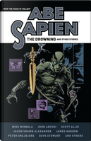 Abe Sapien: The Drowning and Other Stories by John Arcudi, Mike Mignola