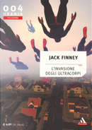 L'invasione degli ultracorpi by Jack Finney