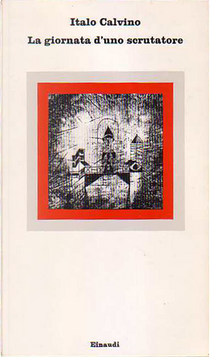 La giornata d'uno scrutatore by Italo Calvino