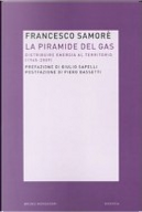 La piramide del gas by Francesco Samorè