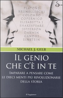 Il genio che c'è in te by Michael J. Gelb