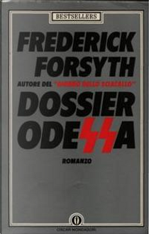 Dossier Odessa by Frederick Forsyth