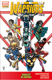 New Warriors n. 1 by Chris Yost