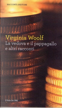La vedova e il pappagallo e altri racconti by Virginia Woolf