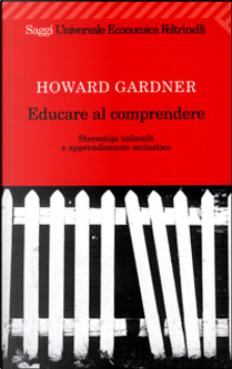 Educare al comprendere by Howard Gardner