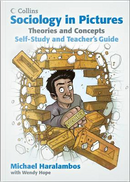 Sociology in Pictures – Theories and Concepts by Michael Haralambos