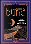 Preludio a Dune by Brian Herbert, Kevin J. Anderson