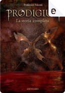 Prodigium by Francesco Falconi