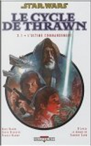 Star Wars - Le Cycle de Thrawn, Tome 3 by Edvin Biukovic, Mike Baron, Pamela Rambo, Xavier Hanart