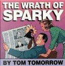 Wrath of Sparky by Tom Tomorrow