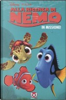 Alla ricerca di Nemo. In missione by Stephen Croall