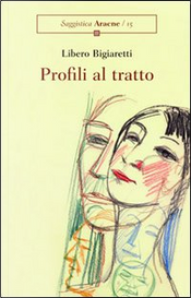 Profili al tratto by Libero Bigiaretti
