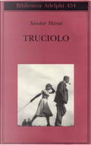 Truciolo by Sandor Marai