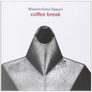 Coffee Break by Massimiliano Tappari