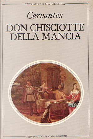 Don Chisciotte della Mancia by Miguel de Cervantes Saavedra