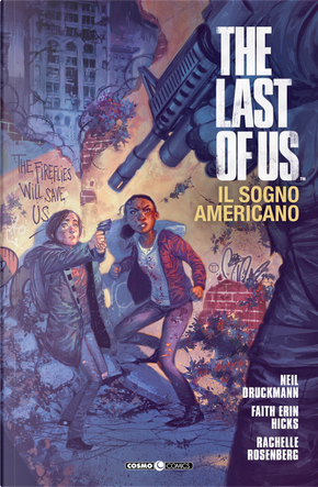 The Last of Us by Faith Erin Hicks, Neil Druckmann, Rachelle Rosenberg