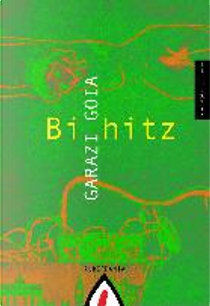 Bi hitz by Garazi Goia