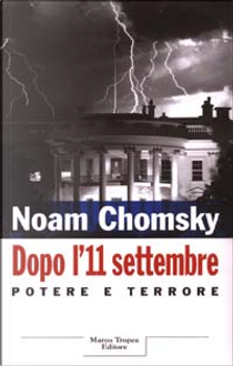 Dopo l'11 settembre by Noam Chomsky