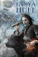 The Silvered by Tanya Huff
