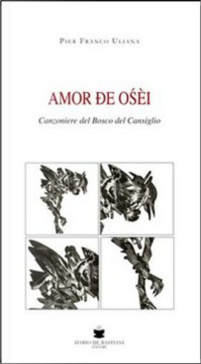 Amor de os&eacute;i by P. Franco Uliana