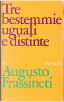 Tre bestemmie uguali e distinte by Augusto Frassineti