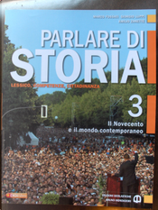 Parlare di storia by Emilio Zanette, Giorgio Luppi, Marco Fossati