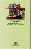 Questo Novecento by Vittorio Foa
