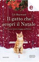 Il gatto che scoprì il Natale by Lili Hayward