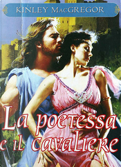 La poetessa e il cavaliere by Kinley MacGregor