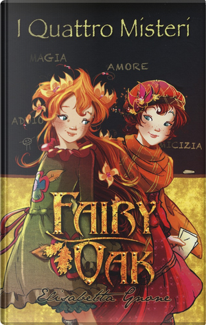Fairy Oak by Elisabetta Gnone