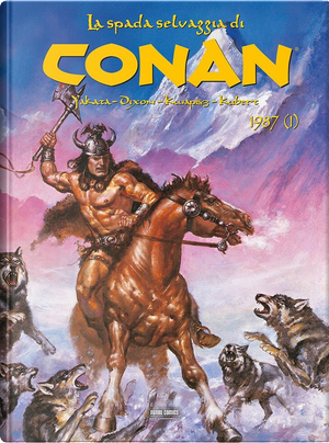 La spada selvaggia di Conan vol. 23 by Charles Dixon, Larry Yakata