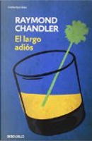 El largo adiós by Raymond Chandler
