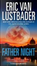Father Night by Eric Van Lustbader