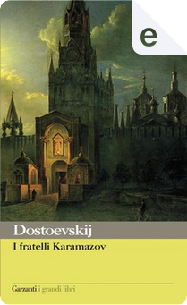 I fratelli Karamazov by Fedor M. Dostoevskij