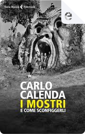 I mostri by Carlo Calenda