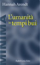 L’umanità in tempi bui by Hannah Arendt