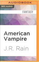 American Vampire by J. R. Rain