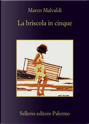 La briscola in cinque by Marco Malvaldi