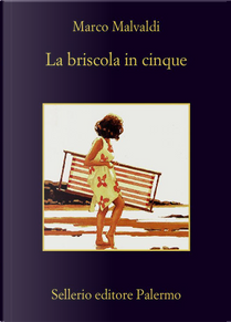 La briscola in cinque by Marco Malvaldi